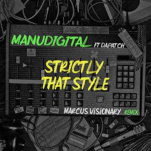 Strictly That Style (Marcus Visionary Remix - Dub)