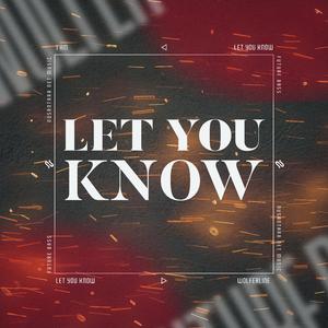 Let You Know
