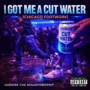 I Got Me a Cut Water (Footwork)