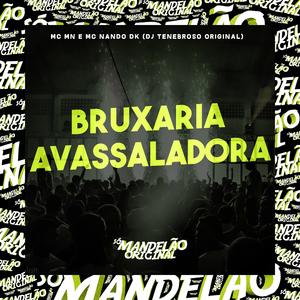 Bruxaria Avassaladora
