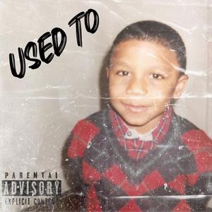 Used To