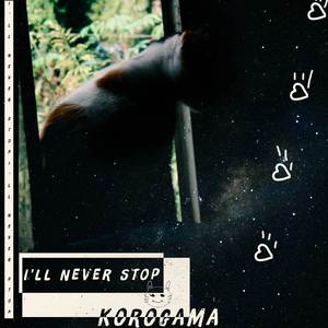 I'll Never Stop