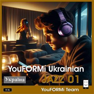 YouFORMí Ukrainian JAZZ 01