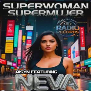 SuperMujer (Neva Spanish Radio Mix)