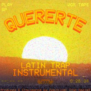 Quererte (Latin Trap Instrumental)