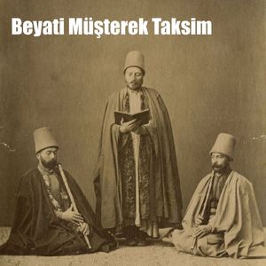 Beyati Müşterek Taksim