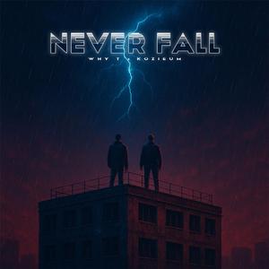 Never Fall