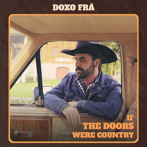 If The Doors Were Country