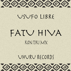 Fatu Hiva (Kon Tiki Mix)