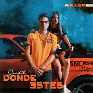 Quédate Donde Estés