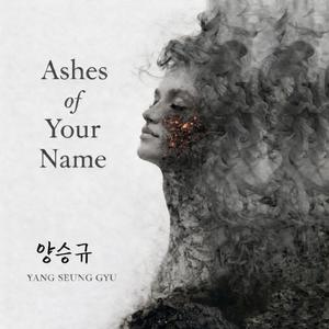 Ashes of Your Name