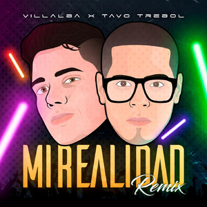 Mi Realidad (Remix) [feat. Tavo Trebol]