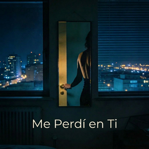 Me Perdí en Ti