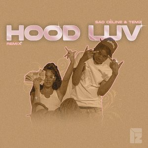 Hood Luv (Remix)