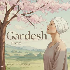 Gardesh (Techno Remix 2)