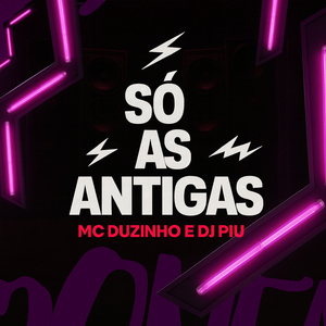 Só as Antigas