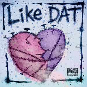 LIKE DAT
