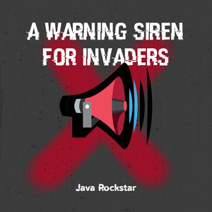 A Warning Siren for Invaders (Instrumental)