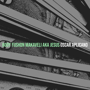 Body Fushon Makaveli Aka Jesus