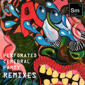 Volki (Perforated Cerebral Party Remix)