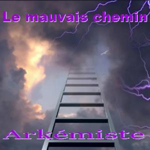 Le mauvais chemin