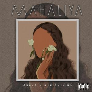 Mahaliya (feat. NB & Ashish)
