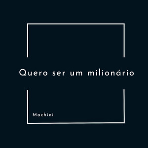 Quero Ser um Milionário