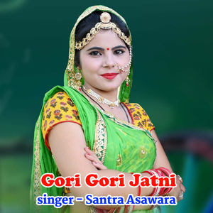 Gori Gori Jatni