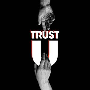 Trust U