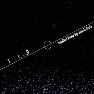 I.L.Y. (feat. Marsh Davis)