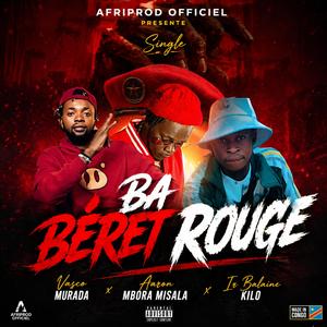 BERET ROUGE (feat. Dj Vasco Murada & Ir Balaine Kilo) (1ère Version)