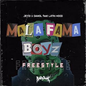 Mala Fama Boyz (Freestyle)
