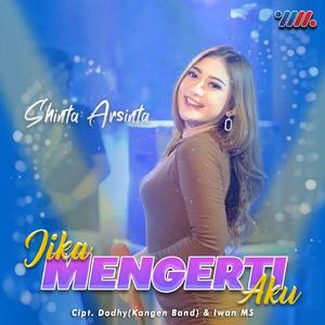 Jika Mengerti Aku