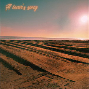 A lover's song