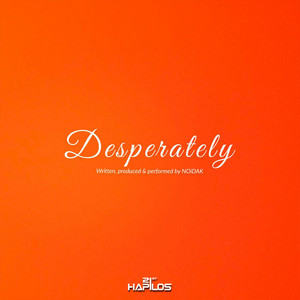 Desperately