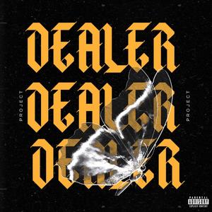 DEALER