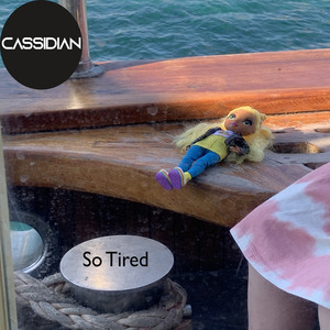So Tired