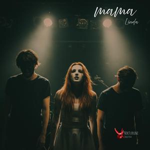 Mama (feat. Nøcturune)
