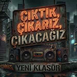 Çıktık Çıkarız Çıkacağız