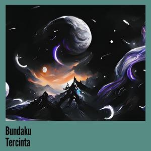 Bundaku Tercinta