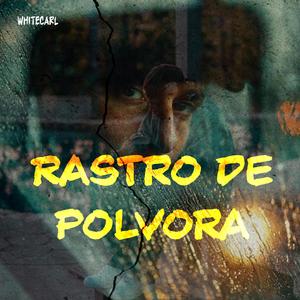 Rastro de Polvora