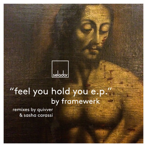 Feel You Hold You (Quivver Remix)