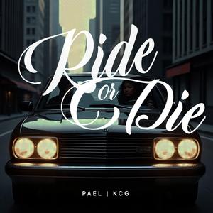 Ride or Die (feat. KCG)