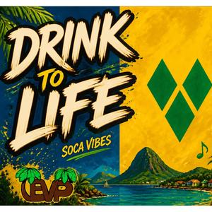 Drink to Life