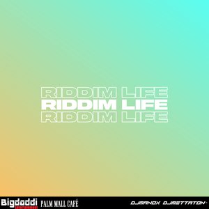 Riddim Life