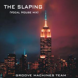THE SLAPING (Vocal House Mix)