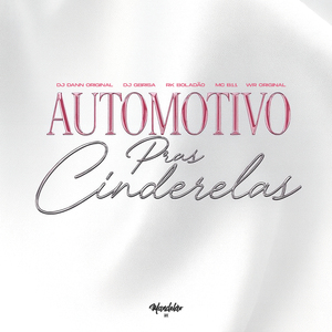 Automotivo Pras Cinderelas