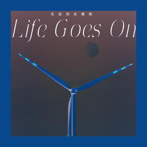 Life Goes On