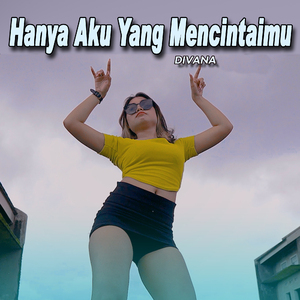 Hanya Aku Yang Mencintaimu (Remix Thailand Style)