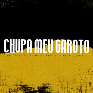 Chupa Meu Garoto